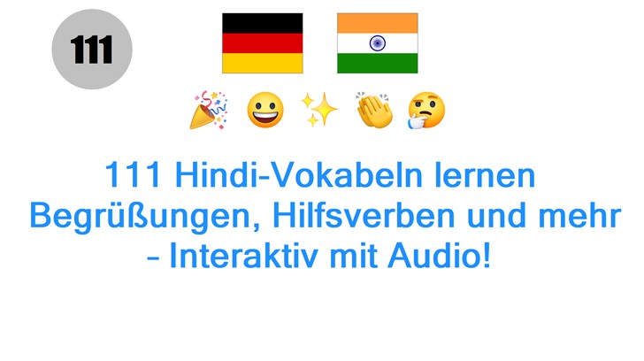 111 Hindi-Vokabeln lernen: Begrüßungen, Hilfsverben und mehr – Interaktiv mit Audio!
